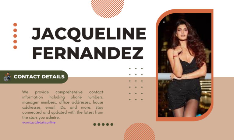 Jacqueline Fernandez contact Details: Phone Number, House Address, Email ID